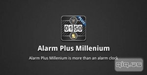  Alarm Plus Millenium v3.7 [Rus/Android] 