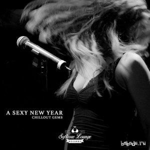  A Sexy New Year Chillout Gems (2015) 
