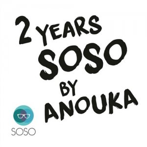  2 Years SOSO by ANOUKA (2015) 
