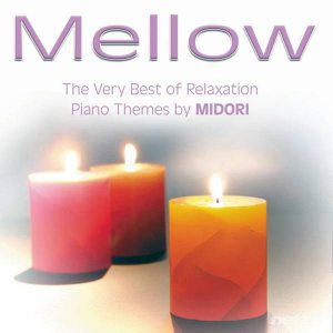  Midori - Mellow - Relaxation Piano (2014) FLAC/MP3 