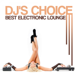  DJ's Choice: Best Electronic Lounge (2015) 