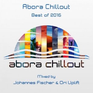  Abora Chillout Best of 2015 (2015) 