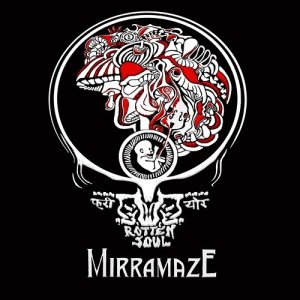  Mirramaze - Rotten Soul (2015) 