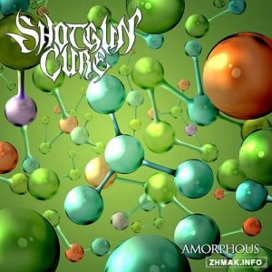  Shotgun Cure - Amorphous (2016) 