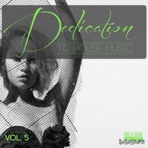  Dedication to House Music, Vol. 6 (2015) 