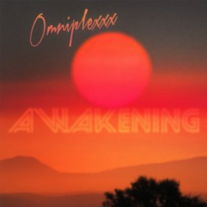 Omniplexxx - Awakening (2015) 