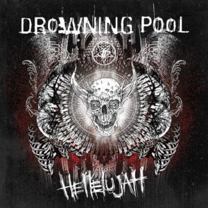  Drowning Pool - Hellelujah (2016) 