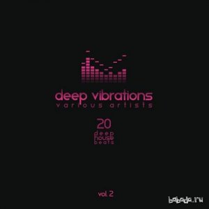  Deep Vibrations Vol.2: 20 Deep House Beats (2016) 