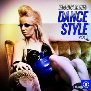  Music Mania: Dance Style, Vol. 3 (2016) 