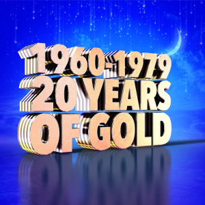  1960 - 1979 Valley Years of Gold (2016) 