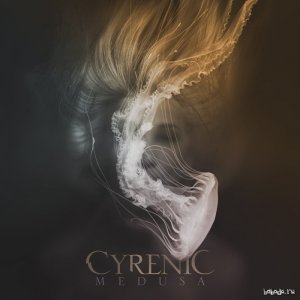  Cyrenic - Medusa (2016) 