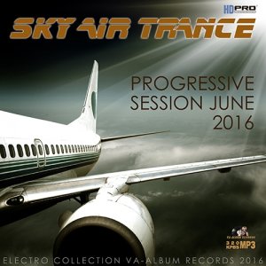  Sky Air Trance: Progressive Session (2016) 