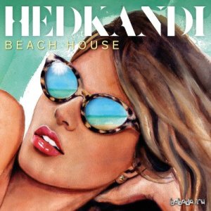  Hed Kandi Beach House 2016 (unmixed tracks) (2016) 