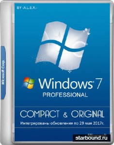 Windows 7 Professional SP1 x86/x64 Compact & Original by -A.L.E.X.- 05.2017 (RUS/ENG)