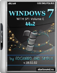 Windows 7 E with SP1 and Update x86/x64 Dec17 ver.7601.23964 AIO 44in2 by Adguard and Simplix v.18.02.02 (MULTi4/RUS/2018)