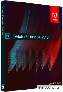 Adobe Prelude CC 2018 7.1.0.107 RePack by KpoJIuK