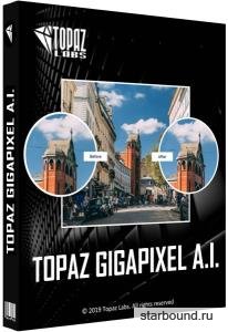 Topaz Gigapixel AI 4.6.0 RePack & Portable by TryRooM